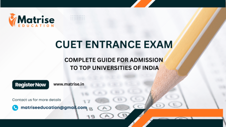 CUET Entrance Exam 2026 – Complete Guide for Admission to Top Universities in India