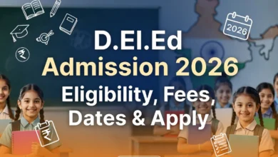 D.El.Ed Admission 2026 – Check eligibility, last date, fees for Govt & Private colleges, IGNOU, Delhi, MP, Maharashtra. Apply now with Matrise guidance!