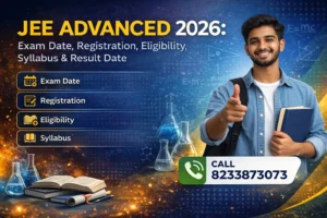 JEE Advanced 2026: Exam Date, Registration, Eligibility, Syllabus & Result Date