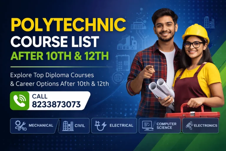 Polytechnic Course List After 10th & 12th, Fees, Duration & Career Scope